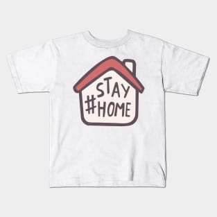 Stay Home and Stay Safe Kids T-Shirt